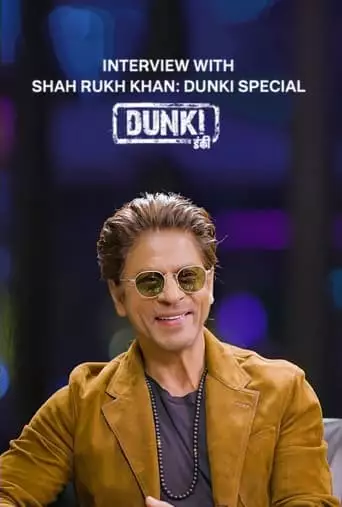 Interview With Shah Rukh Khan A Dunki Special (2023)