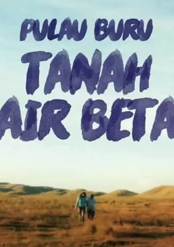Pulau Buru Tanah Air Beta (2016)
