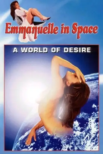 Emmanuelle in Space 2: A World of Desire (1994)