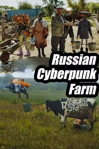 Russian Cyberpunk Farm (2020)
