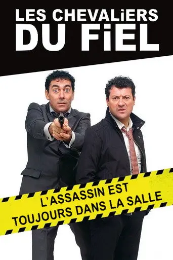 Les chevaliers du Fiel : L'assassin est toujours dans la salle (2018)