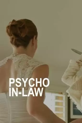 Psycho In-Law (2017)
