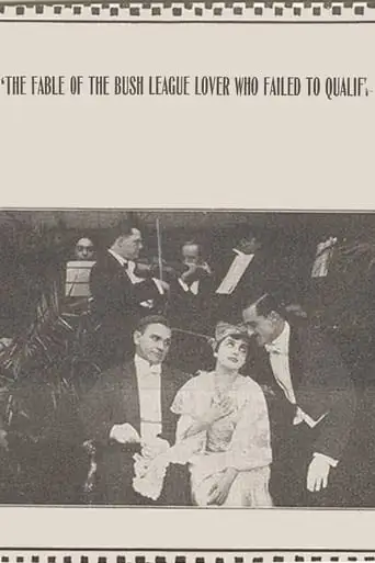 The Fable Of The Bush League Lover Who Failed To Qualify (1914)