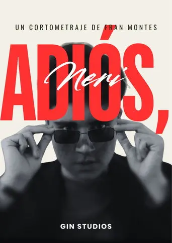 Adiós, Neri (2025)