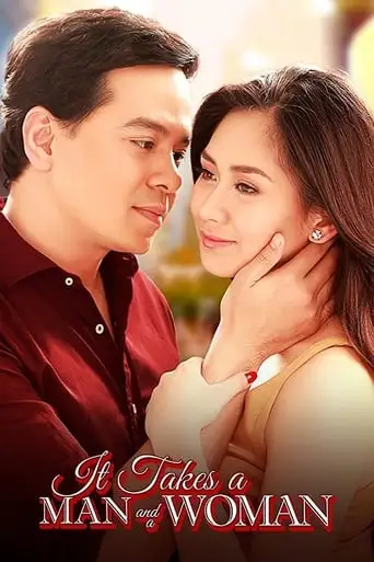It Takes A Man And A Woman (2013)