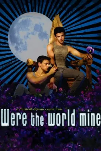 Were The World Mine (2008)