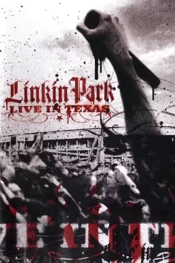 Linkin Park: Live In Texas (2003)
