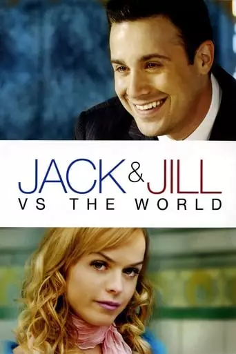 Jack And Jill Vs. The World (2008)