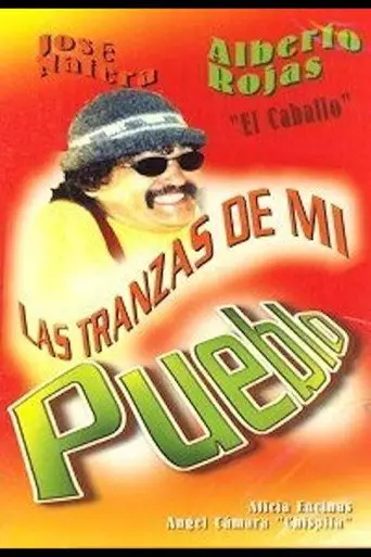 Las tranzas de mi pueblo (1999)