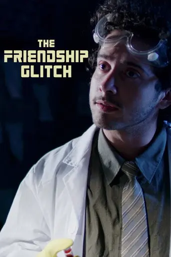 The Friendship Glitch (2024)