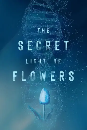 The Secret Light of Flowers (2023)