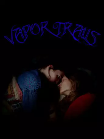 Vapor Trails (2023)