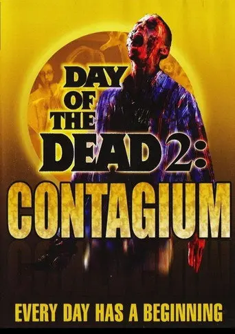 Day of the Dead 2: Contagium (2005)