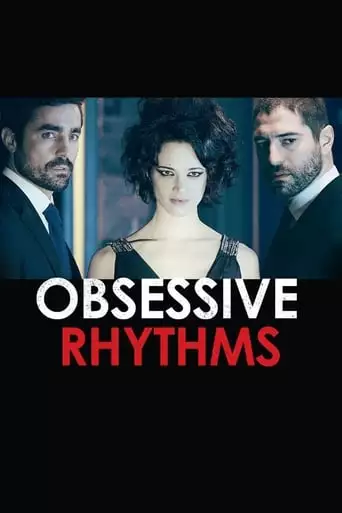 Obsessive Rhythms (2014)