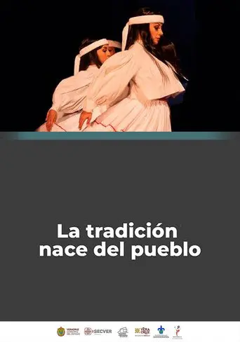 La Tradición Nace del Pueblo (2022)