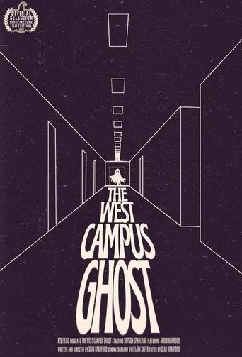The West Campus Ghost (2025)