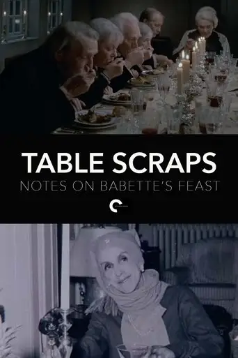 Table Scraps: Notes on Babette's Feast (2013)