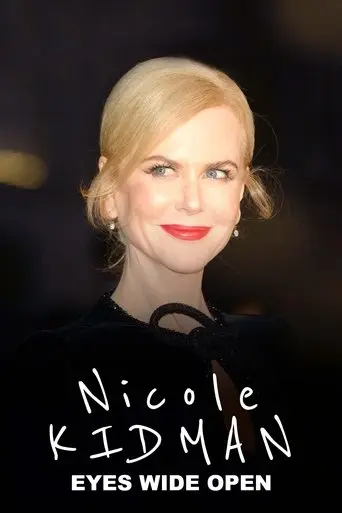 Nicole Kidman: Eyes Wide Open (2023)