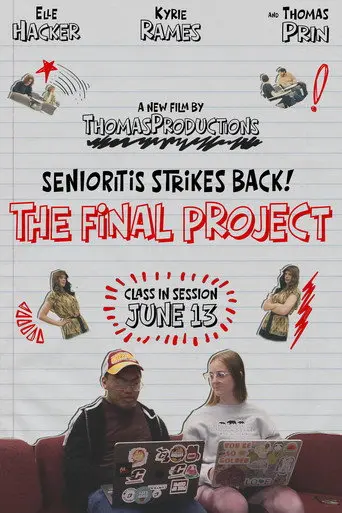 Senioritis Stirkes Back! The Final Project (2026)