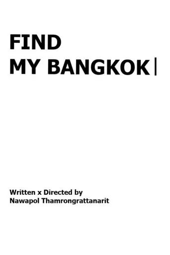 FIND MY BANGKOK (2014)