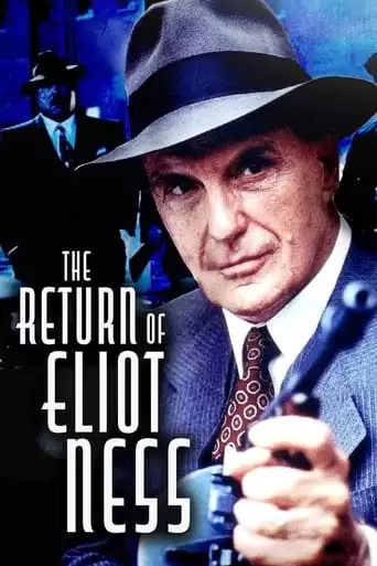 The Return Of Eliot Ness (1991)