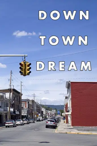 Downtown Dream (2013)