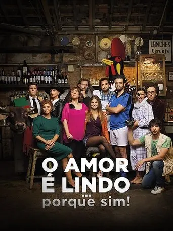 O Amor é Lindo ... Porque Sim! (2016)