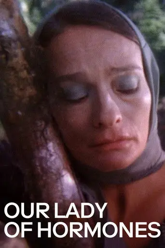 Our Lady of Hormones (2015)