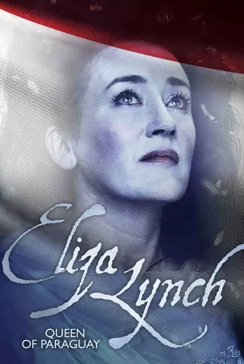 Eliza Lynch: Queen of Paraguay (2013)