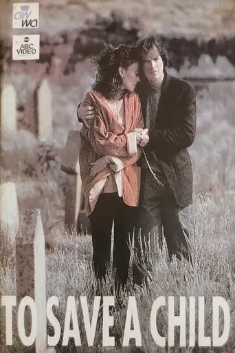 To Save A Child (1991)