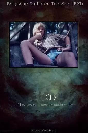 Elias or the Fight with the Nightingales (1991)