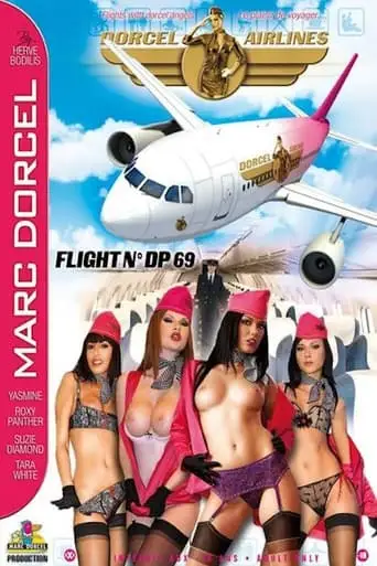 Dorcel Airlines: Flight DP 69 (2007)