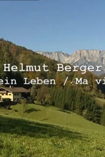 Helmut Berger - Mein Leben (2005)