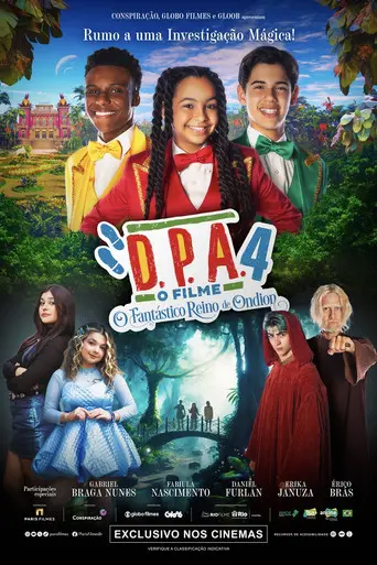 D.P.A. 4 - O Fantástico Reino de Ondion (2025)