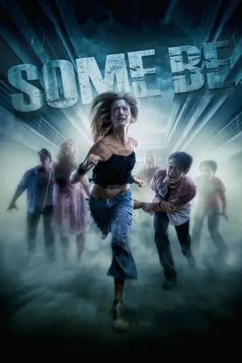 Some Be (2020)