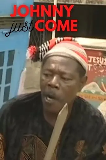 Johnny Just Come (2003)