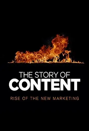 The Story of Content: Rise of the New Marketing (2015)