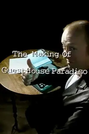 The Making of 'Guest House Paradiso' (1999)