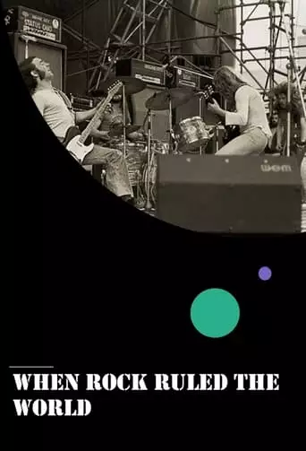 When Rock Ruled the World (2002)