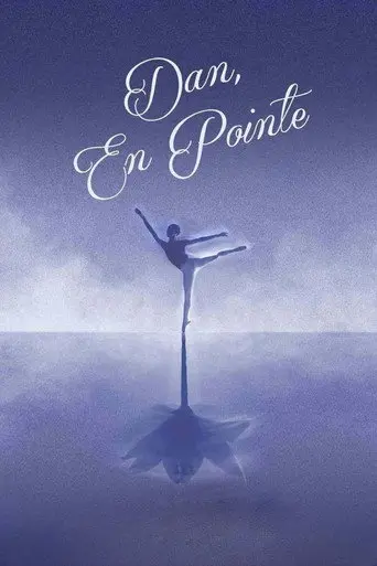 Dan, En Pointe (2025)