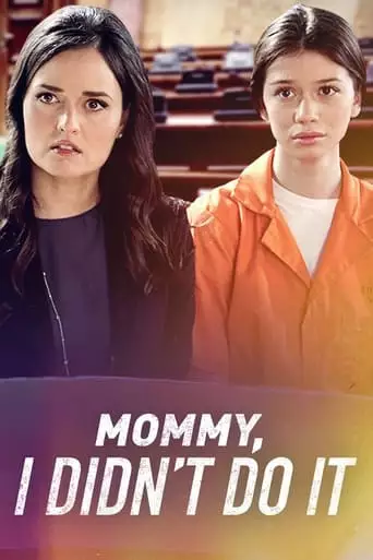 Mommy I Didn't Do It (2017)