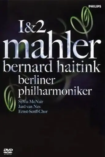 Mahler 1&2 / Bernard Haitink & Berliner Philharmoniker (2006)