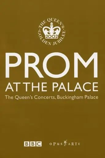 Prom At The Palace (2002)