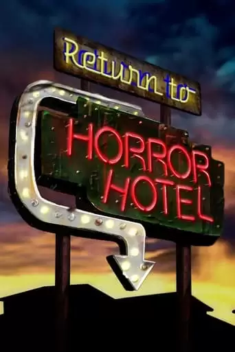 Return To Horror Hotel (2019)