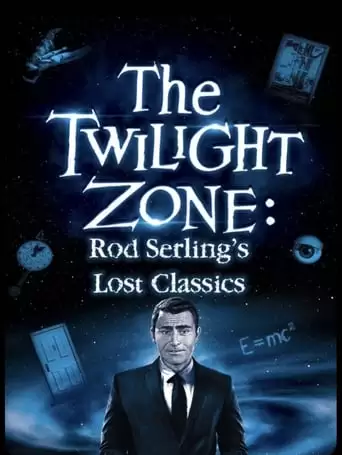 The Twilight Zone: Rod Serling's Lost Classics (1994)