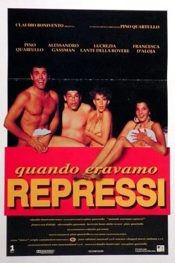 Quando eravamo repressi (1992)