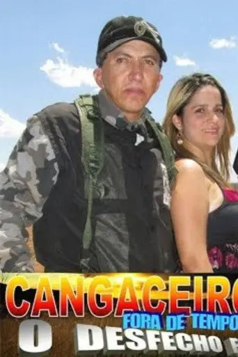 Cangaceiros Fora de Tempo 3 - O Desfecho Final (2014)