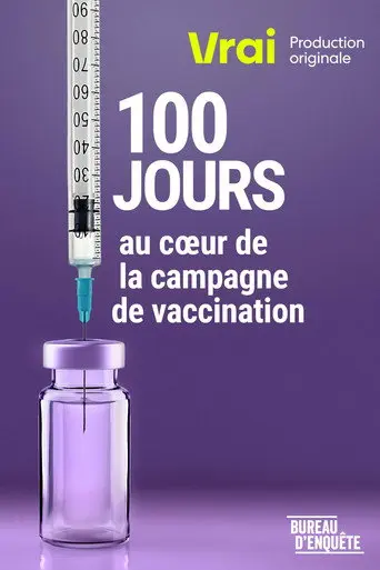 100 jours au coeur de la campagne de vaccination (2021)
