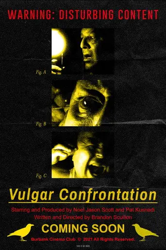 Vulgar Confrontation (2021)