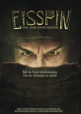 Eisspin, Der Sehr Schreckliche (2023)